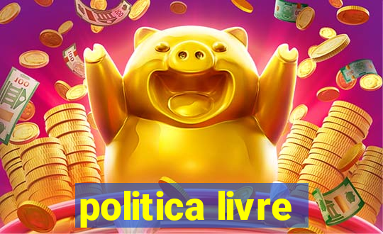 politica livre